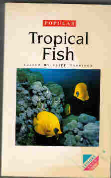 KEEPING TROPICAL FISH Edited by Cliff Harrison