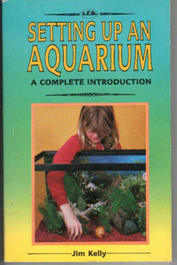 Setting Up an Aquarium  by Jim Ke;;y