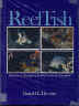 Reef Fishes, Behavior and Ecology on The Reef and The Aquarium
