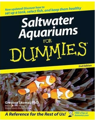 SALTWATER AQUARIUMS FOR DUMMIES