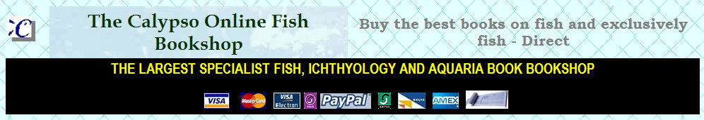 Fish books. Books on fishes.Books on fishkeeping,Popular Ichthyology books,Best Selling Fishes,Ichthyology