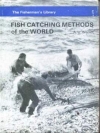 Fish catching methods of the world