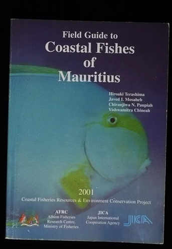 Field Guide to the Coastal Fishes of Mauritius
