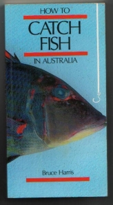 HOW TO CATCH FISH IN AUSTRALIA