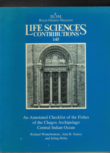 AN ANNOTATED CHECKLIST OF THE FISHES OF THE CHAGOS ARCHIPELAGO, CENTRAL INDIAN OCEAN including DIEGO GARCIA