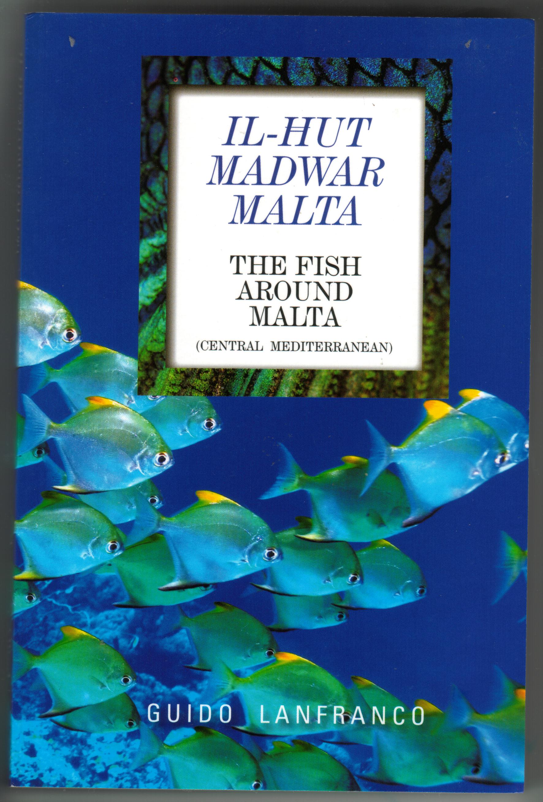 The Fishes of Malta. Fish around Malta
