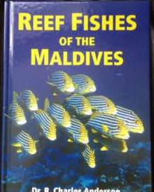 REEF FISHES OF THE MALDIVES by Dr Charles Anderson