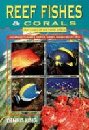Reef Fishes and Corals: East Coast of Southern Africa: Seychelles, Mauritius, Comores, Madagascar & East Africa