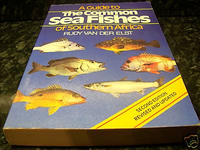 A Guide to Common Sea Fishes of Southern Africa 