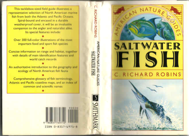 SALTWATER FISH by Richard Robins in the spiral bound American Nature Guide Series