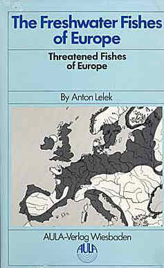The Freshwater Fishes of Europe -Threatened Fishes of Europe