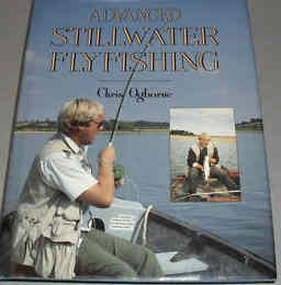 ADVANCED STILLWATER FLY FISHING by Chris Ogbourne