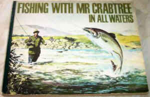 Fishing with Mr. Crabtree in all waters.   