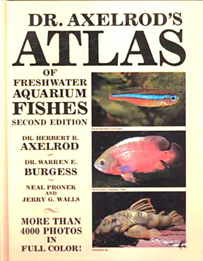 Dr. Axelrod's Atlas of Freshwater Aquarium Fishes