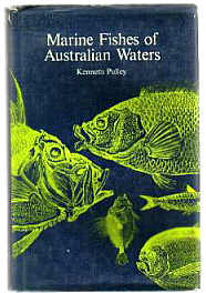 Marine Fishes of Australian Waters by KENNETH PULLEY