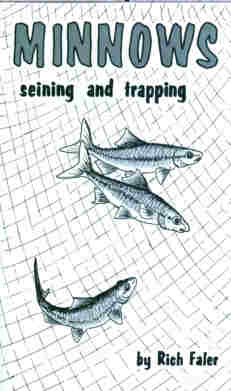 Minnows. Seining and trapping