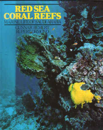 Red Sea Coral Reefs  by Bemart and Ormond.