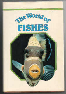 The World of Fishes. 