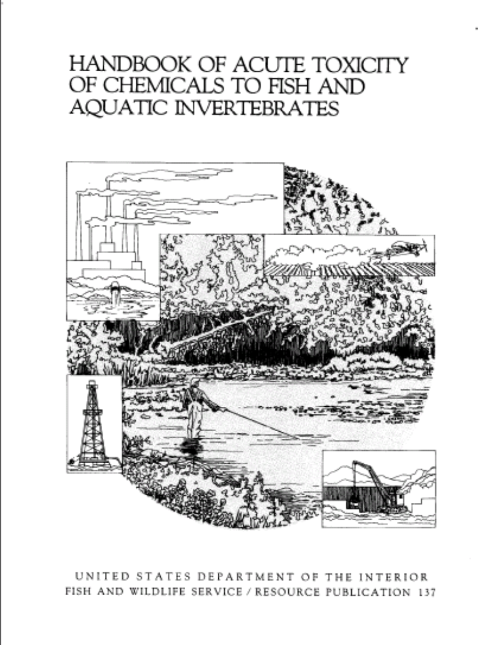 HANDBOOK OF ACUTE TOXICITY OF CHEMICALS TO FISH AND AQUATIC INVERTEBRATES
