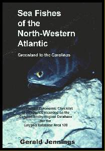 CLOFNWA-The Sea Fishes of the North-Western Atlantic. Greenland to the Carolinas. Taxonomic Classification.  