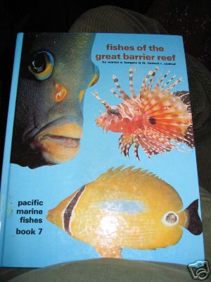 Fishes of the Great Barrier Reef. PUBLISHER - T.F.H
