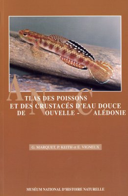 Atlas des poissons et des crustacs d'eau douce de Nouvelle-Caldonie