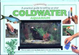 A Practical Guide to setting up your Coldwater Aquarium   