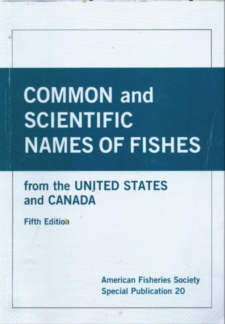 Common and Scientific names of fishes from the United States and Canada