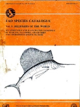 Billfishes of the World. An Annotated and Illustrated Catalogue of the Marlins, Sailfishes, Spearfishes and Swordfishes Known to Date