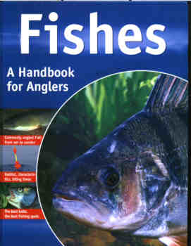 Fishes. A Handbook for Anglers. 