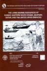 Field Guide to the Living Marine Resources of Kuwait, Eastern Saudi Arabia, Bahrein, Qatar and the United Arab Emirates. 