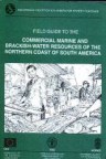 ield Guide to the Commercial Marine and Brackish Water Resources of The Northern Coast of South America 