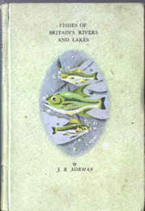 Fishes of Britain's Rivers and Lakes.  