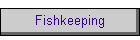 Fishkeeping