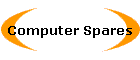 Computer Spares