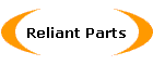 Reliant Parts