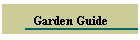 Garden Guide