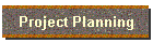 Project Planning