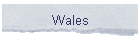 Wales