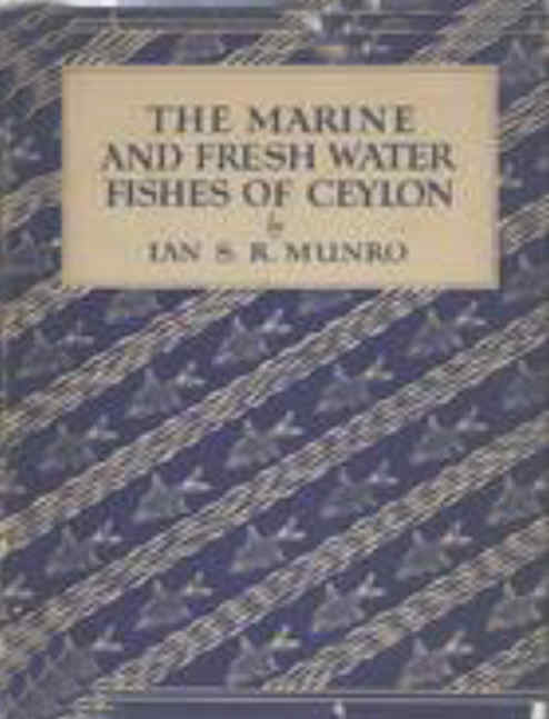 The Marine and Fresh Water Fishes of Ceylon